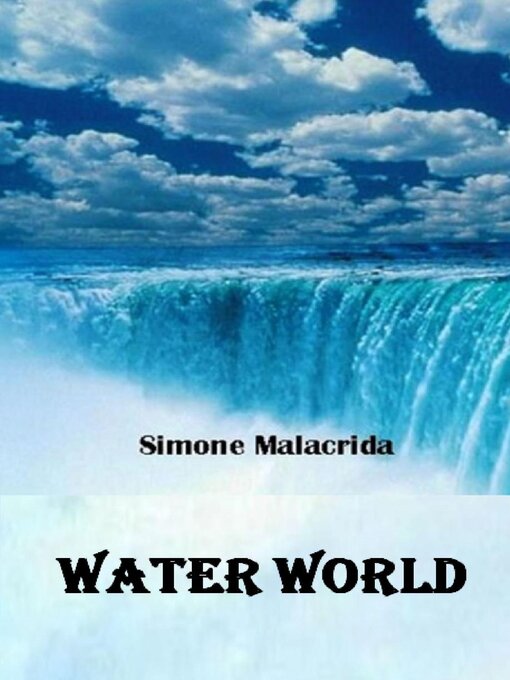 Title details for Water World by Simone Malacrida - Available